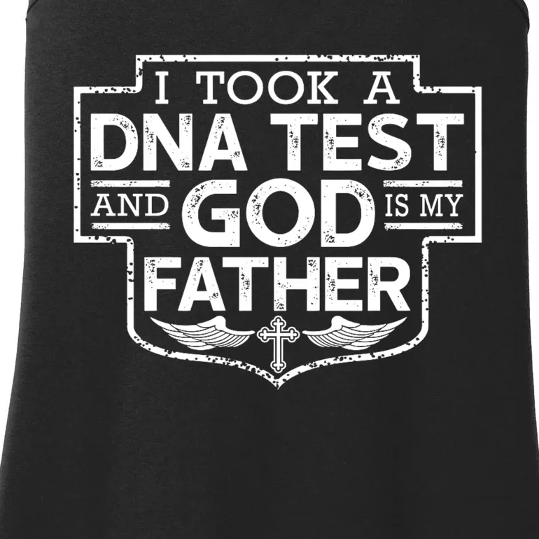 I Took A Dna Test And God Is My Father Christian Ladies Essential Tank