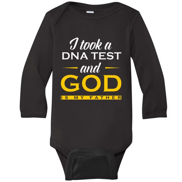 I Took A Dna Test God Is My Father Jesus Christian Baby Long Sleeve Bodysuit