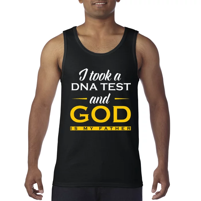 I Took A Dna Test God Is My Father Jesus Christian Tank Top