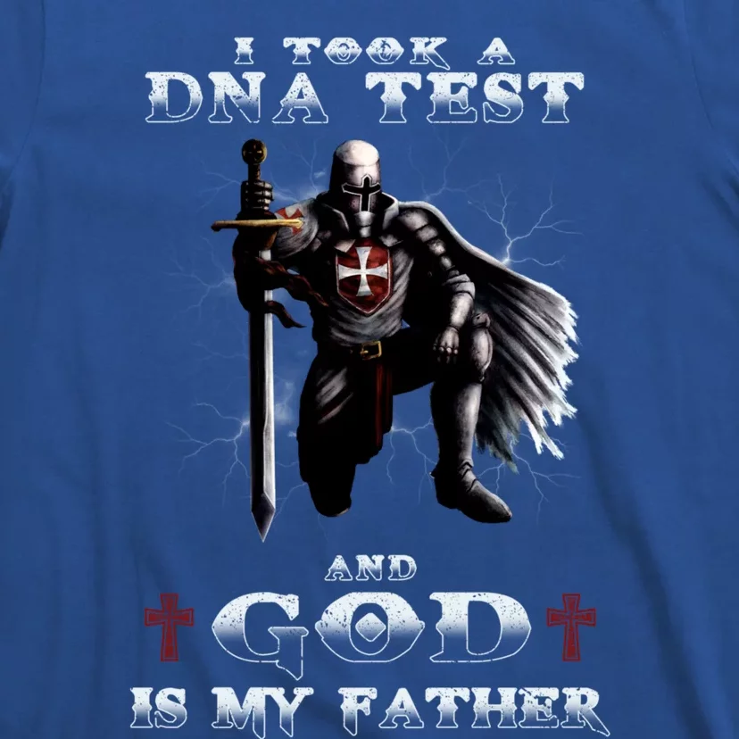 I Took A Dna Test And God Is My Father Knight Templar T-Shirt