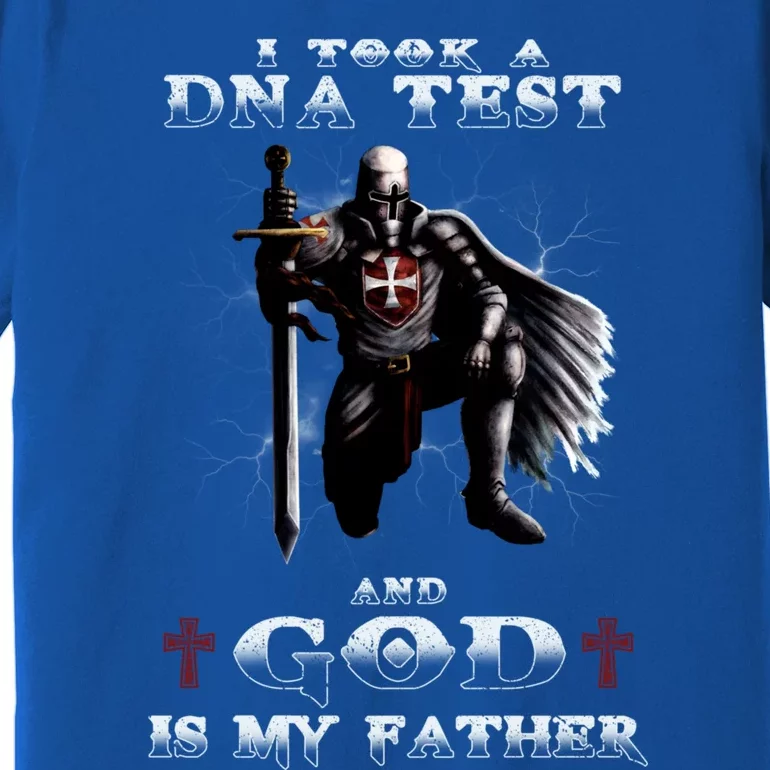 I Took A Dna Test And God Is My Father Knight Templar Premium T-Shirt