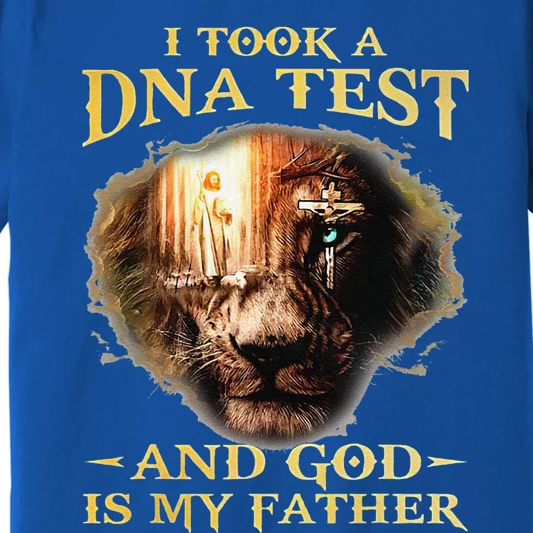 I Took A DNA Test And God Is My Father Lion Jesus Christian Premium T-Shirt