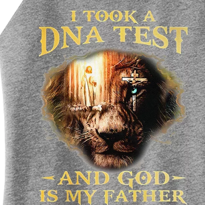 I Took A DNA Test And God Is My Father Lion Jesus Christian Women’s Perfect Tri Rocker Tank