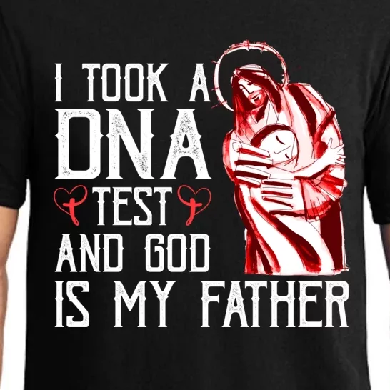 I Took A Dna Test And God Is My Father Pajama Set