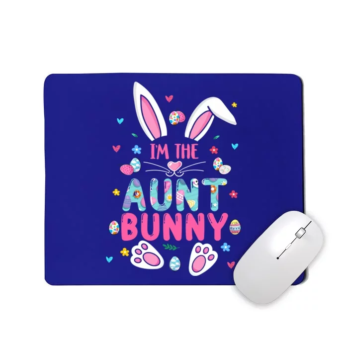 I'm The Aunt Bunny Happy Easter Cute Aunt Bunny Lover Cool Gift Mousepad