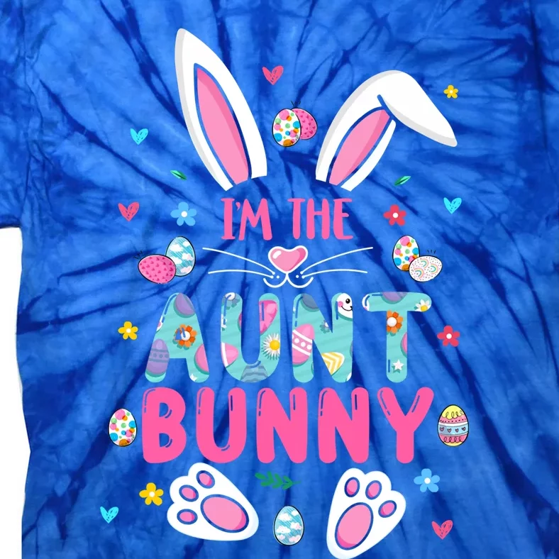 I'm The Aunt Bunny Happy Easter Cute Aunt Bunny Lover Cool Gift Tie-Dye T-Shirt