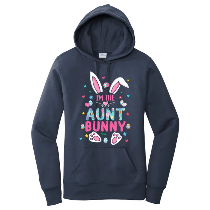 I'm The Aunt Bunny Happy Easter Cute Aunt Bunny Lover Cool Gift Women's Pullover Hoodie