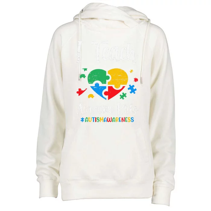 I Teach Awesome Autism Awareness For A Sped Teacher Womens Funnel Neck Pullover Hood