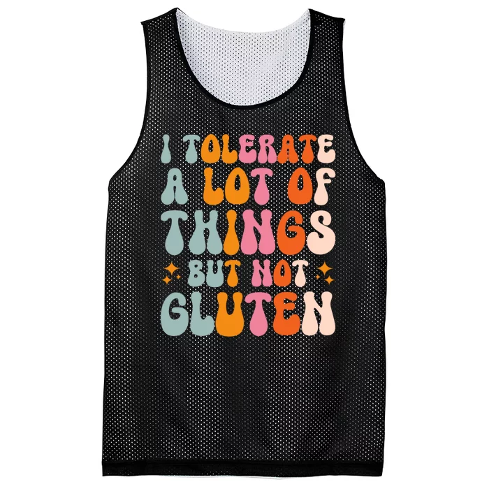 I Tolerate A Lot Of Things But Not Gluten Mesh Reversible Basketball Jersey Tank