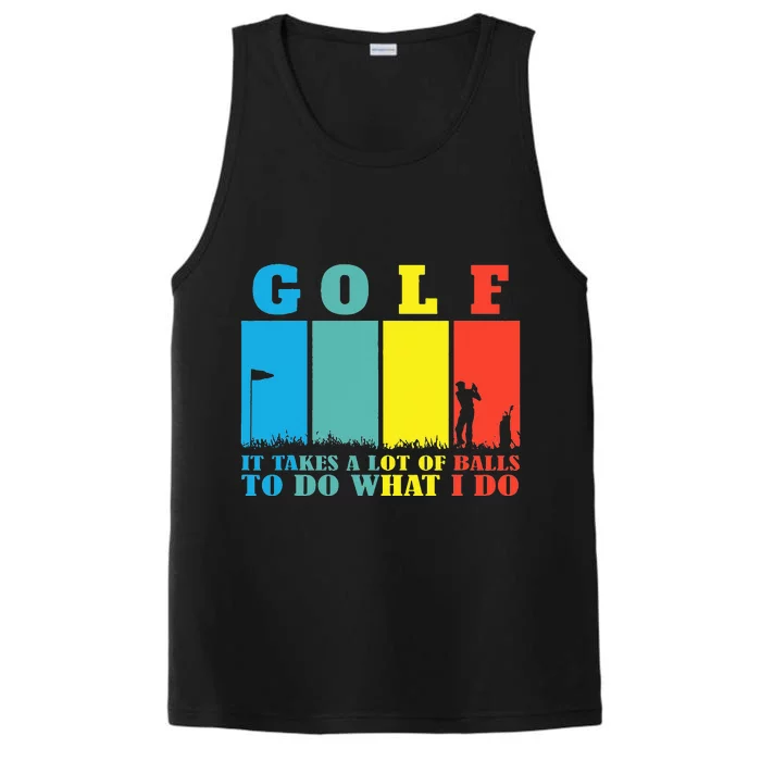 I Takes A Lot Of Balls Manolo Funny Golf Gift For Golfers Performance Tank