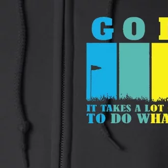 I Takes A Lot Of Balls Manolo Funny Golf Gift For Golfers Full Zip Hoodie