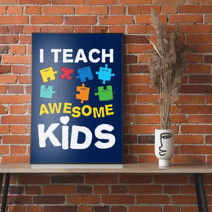 I Teach Awesome Autism Awareness Poster