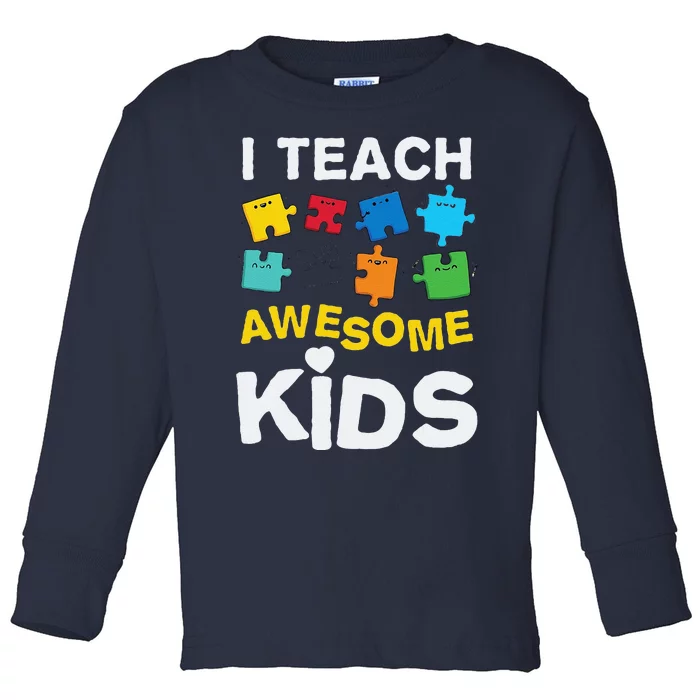 I Teach Awesome Autism Awareness Toddler Long Sleeve Shirt