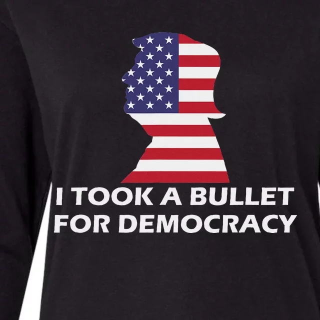 I Took A Bullet For Democracy Womens Cotton Relaxed Long Sleeve T-Shirt