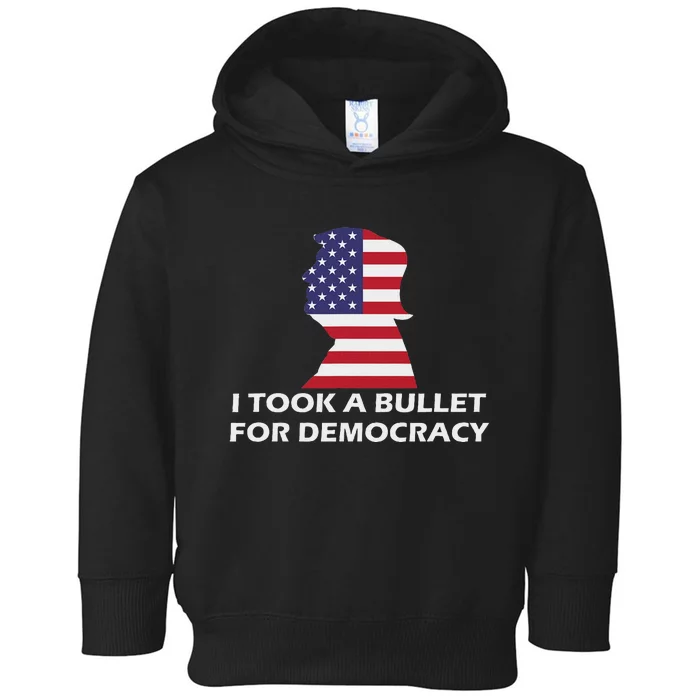 I Took A Bullet For Democracy Toddler Hoodie