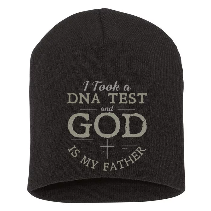 I Took A DNA Test And God Is My Father Funny Christian Short Acrylic Beanie