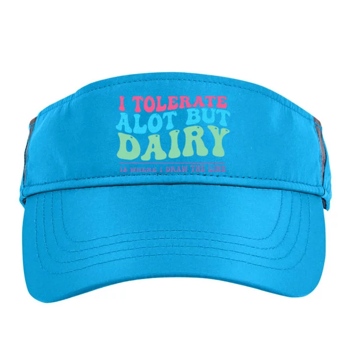 I Tolerare A Lot But Dairy Is Where I Draw The Line Adult Drive Performance Visor