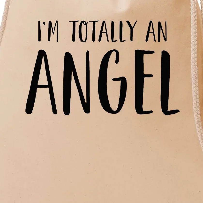 IM Totally An Angel Funny Halloween Christmas Gifts Drawstring Bag