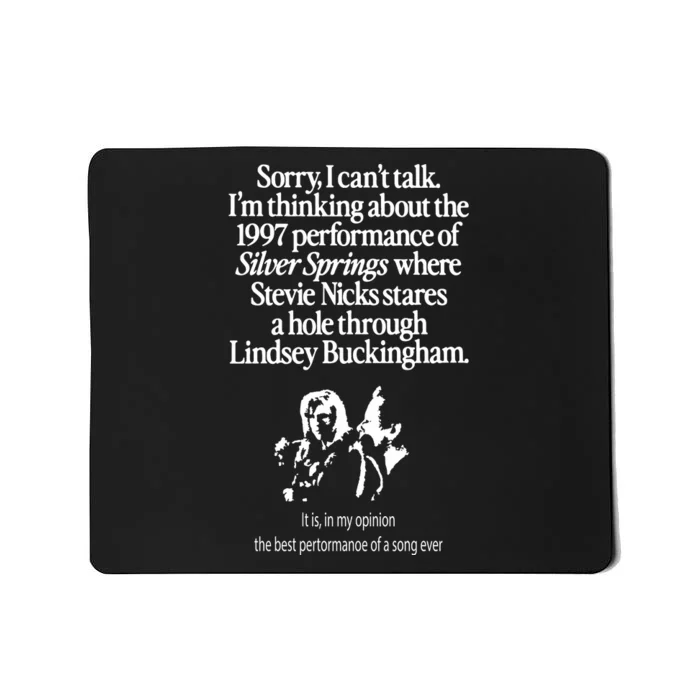 IM Thinking About The 1997 Performance Of Silver Springs Mousepad