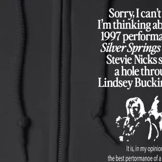 IM Thinking About The 1997 Performance Of Silver Springs Full Zip Hoodie