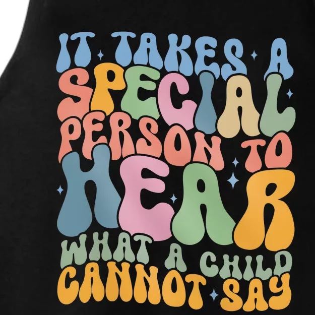 It Takes A Special Person To Hear What A Child Cannot Say Ladies Tri-Blend Wicking Tank