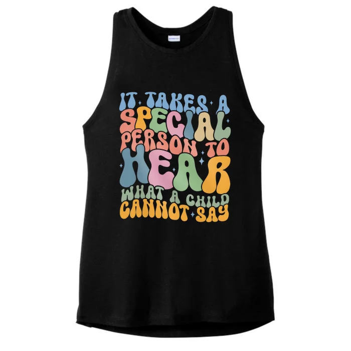 It Takes A Special Person To Hear What A Child Cannot Say Ladies Tri-Blend Wicking Tank