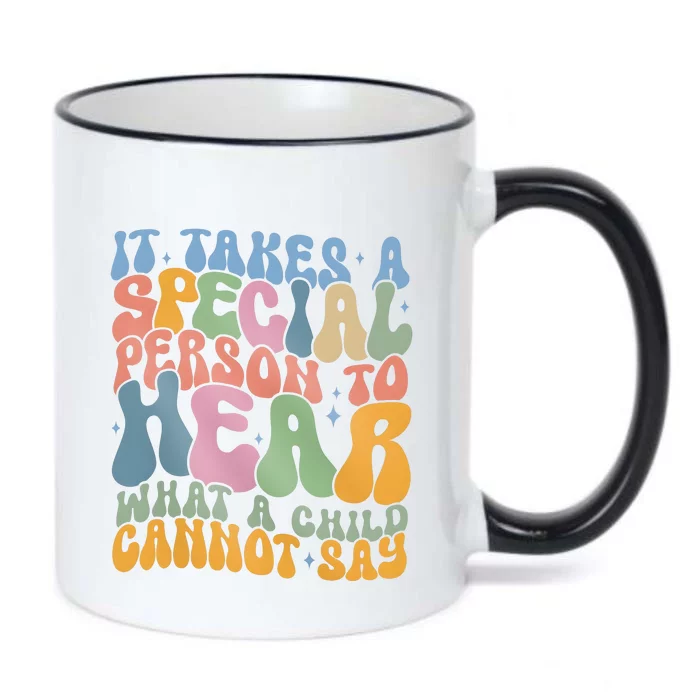 It Takes A Special Person To Hear What A Child Cannot Say Black Color Changing Mug