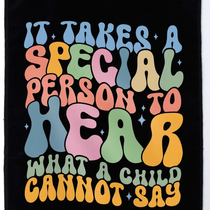 It Takes A Special Person To Hear What A Child Cannot Say Platinum Collection Golf Towel