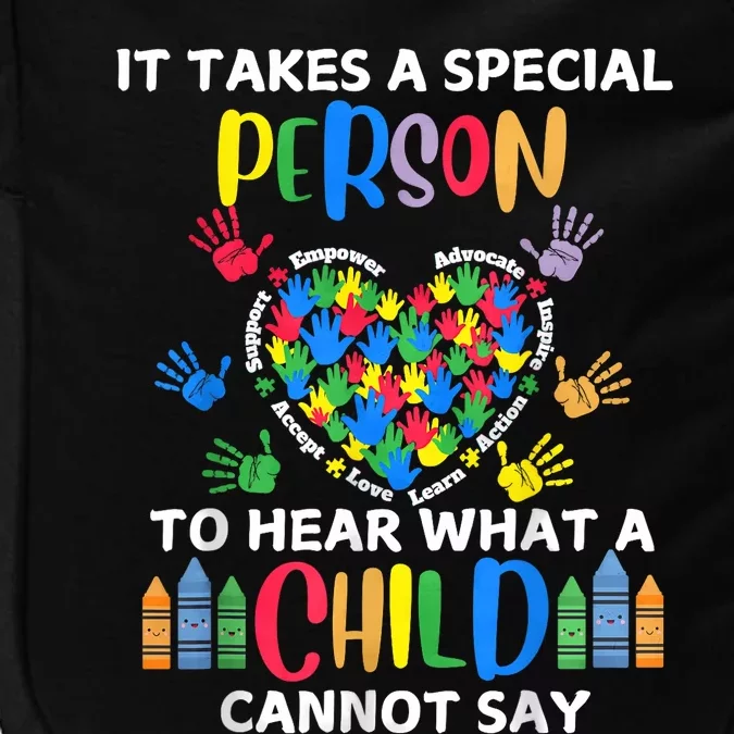 It Takes A Special Person To Hear What A Child Cannot Say Impact Tech Backpack