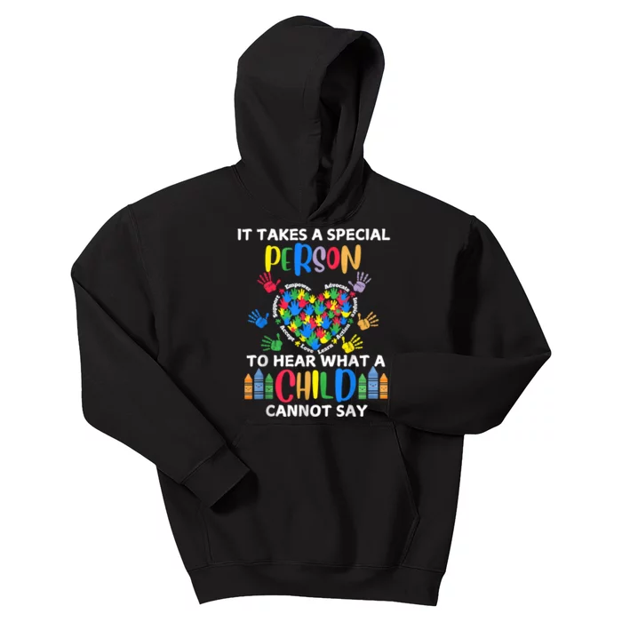 It Takes A Special Person To Hear What A Child Cannot Say Kids Hoodie