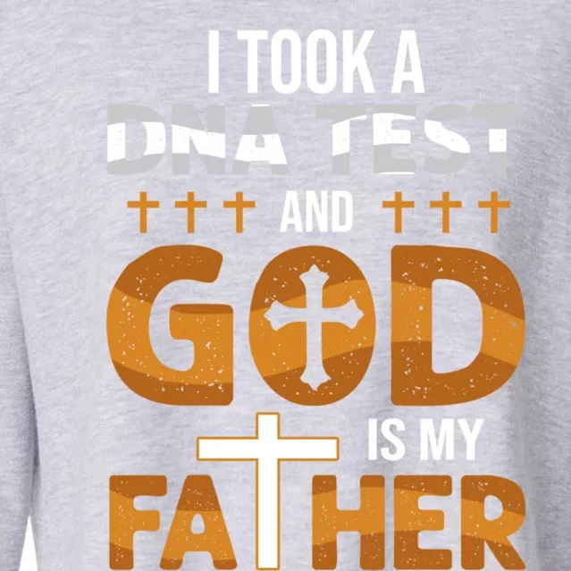 I Took A Dna Test And God Is My Father Veterans Jesus Christ Cool Gift Cropped Pullover Crew