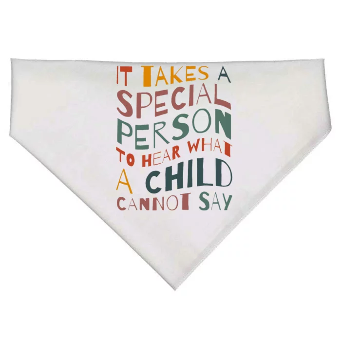 It Takes A Special Person To Hear What A Child Cannot Say USA-Made Doggie Bandana