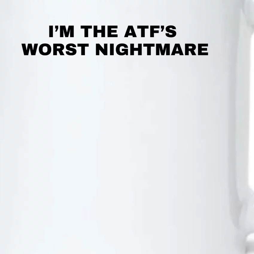 I’m The Atf’s Worst Nightmare Black Color Changing Mug