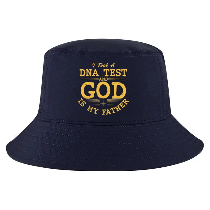 I Took A DNA Test And God Is My Father Cool Comfort Performance Bucket Hat