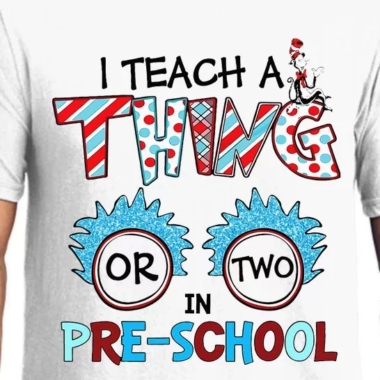 I Teach A Thing Or Two In Pre School Back To School Team Pajama Set