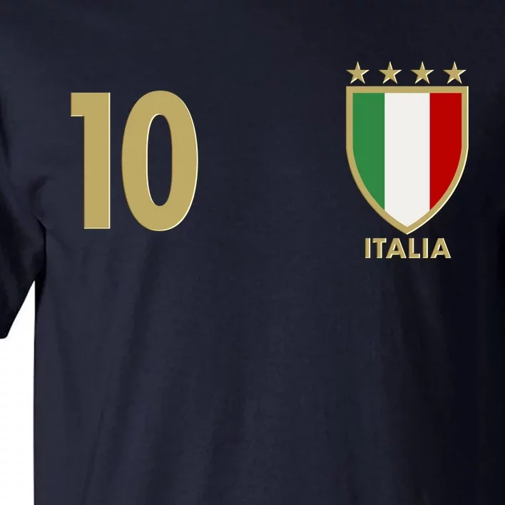 Italy Italia No 10 Futbol Soccer Jersey Tall T-Shirt