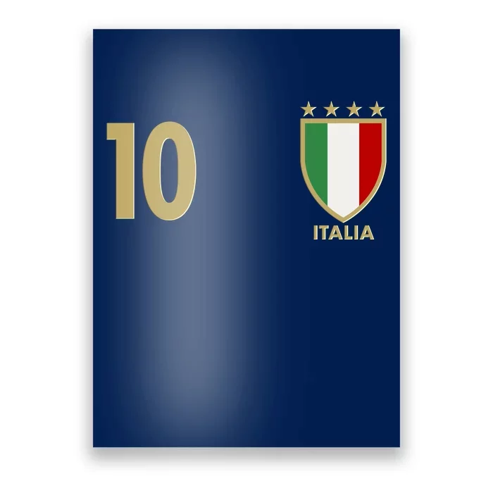 Italy Italia No 10 Futbol Soccer Jersey Poster