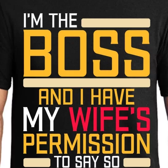 I'm The Boss Have My Wife's Permission To Say So Funny Boss Gift Pajama Set