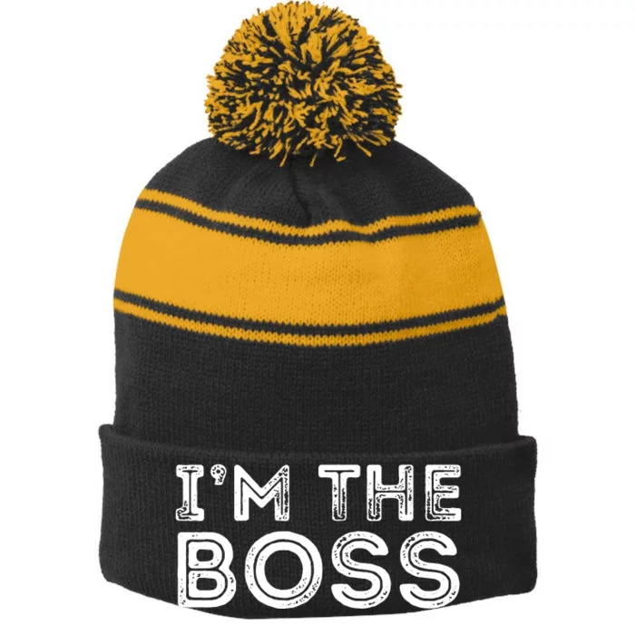 Im The Boss Fun Boss Day Gift For Manager Or CEO Stripe Pom Pom Beanie