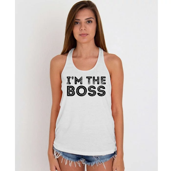 Im The Boss Fun Boss Day Gift For Manager Or CEO Women's Knotted Racerback Tank