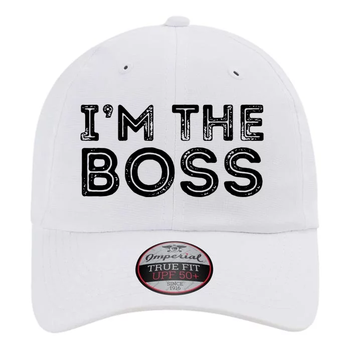 Im The Boss Fun Boss Day Gift For Manager Or CEO The Original Performance Cap