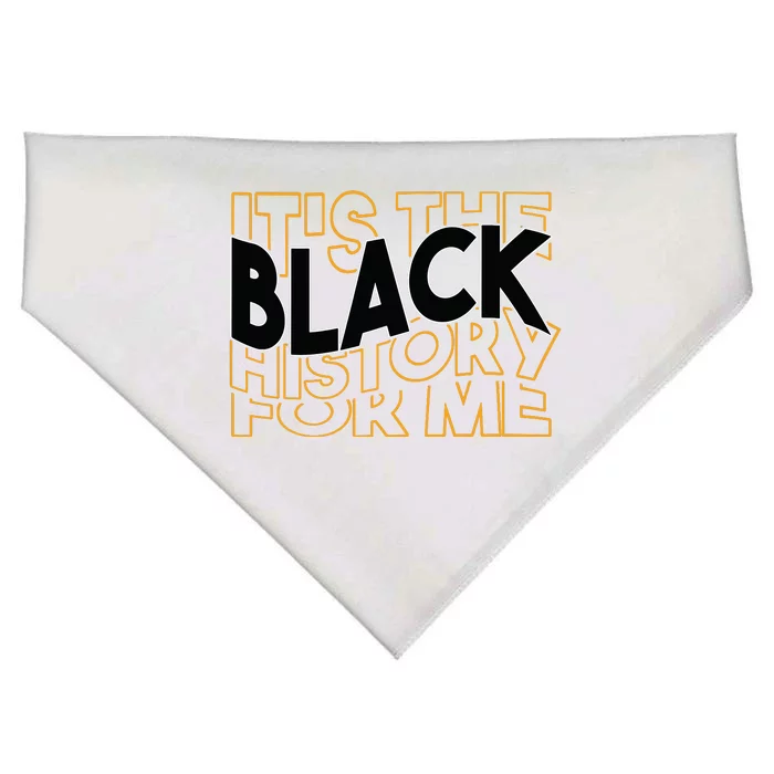 Its The Black History For Me Pride Afro Black History Month USA-Made Doggie Bandana