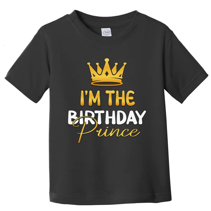 I'm The Birthday Prince Bday Party Idea For Him Toddler T-Shirt