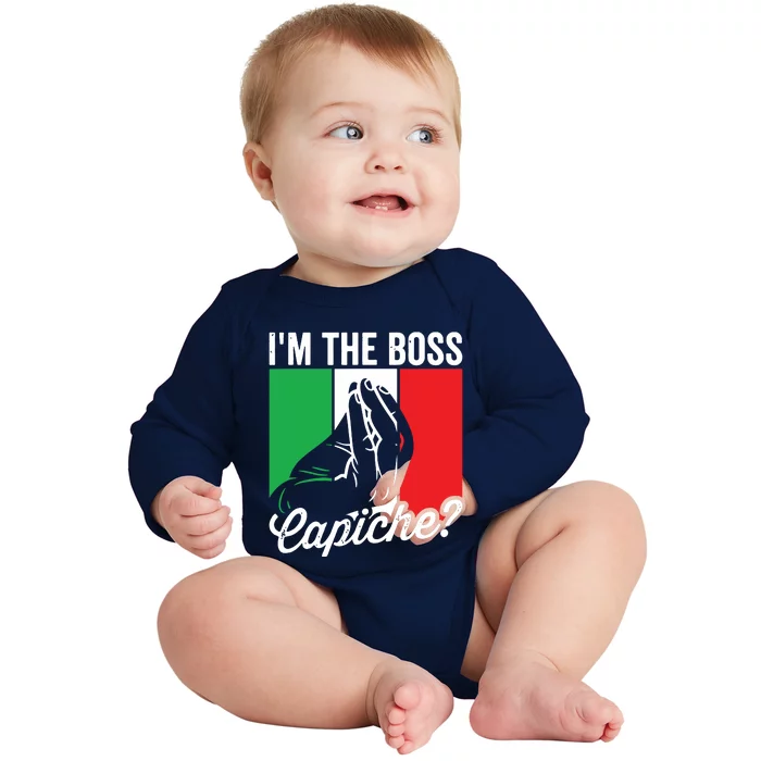 Im The Boss Capiche Funny Italian Men Nonno Nonna Saying Baby Long Sleeve Bodysuit