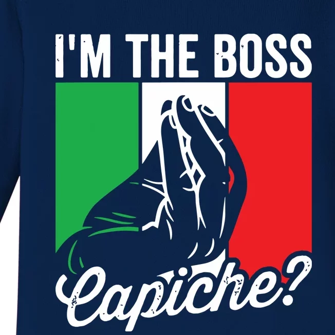 Im The Boss Capiche Funny Italian Men Nonno Nonna Saying Baby Long Sleeve Bodysuit