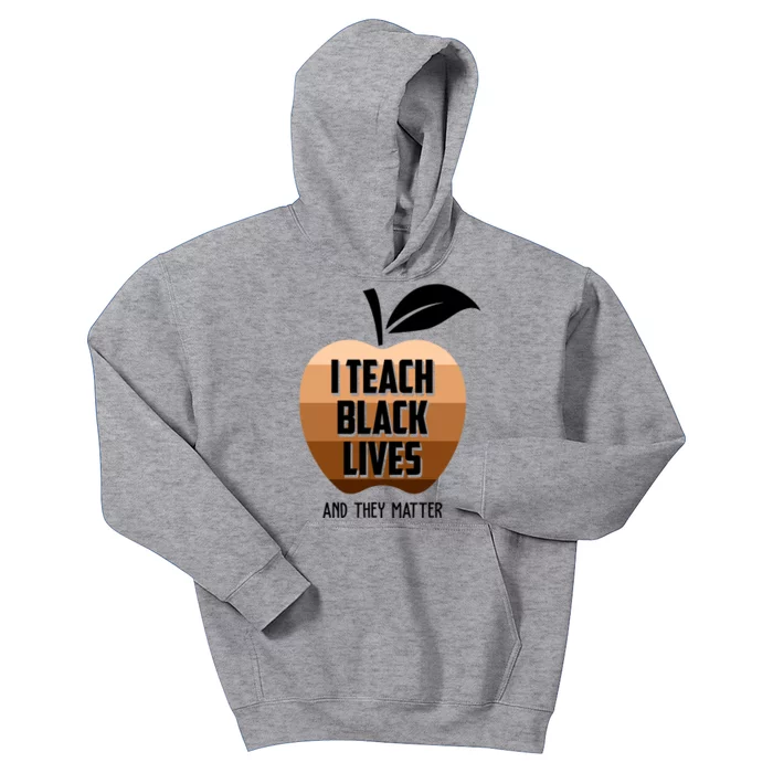 I Teach Black Lives And They Matter Kids Hoodie