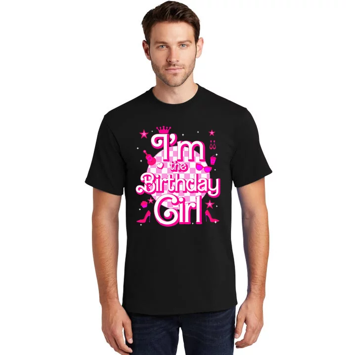 Im The Birthday Girl Doll Family Party Decorations Tall T-Shirt