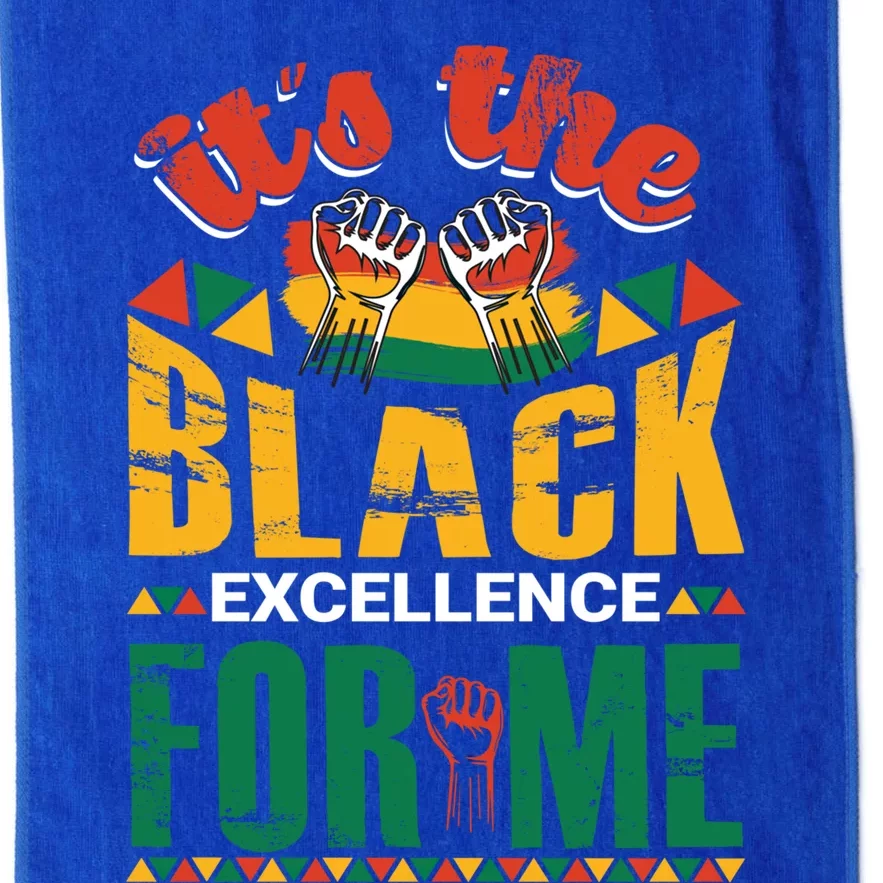 It's The Black Excellence For Me Great Gift Platinum Collection Golf Towel