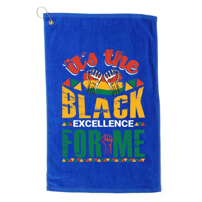 It's The Black Excellence For Me Great Gift Platinum Collection Golf Towel