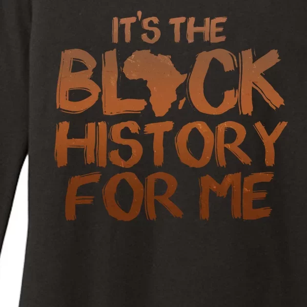 It's The Black History For Me Womens CVC Long Sleeve Shirt